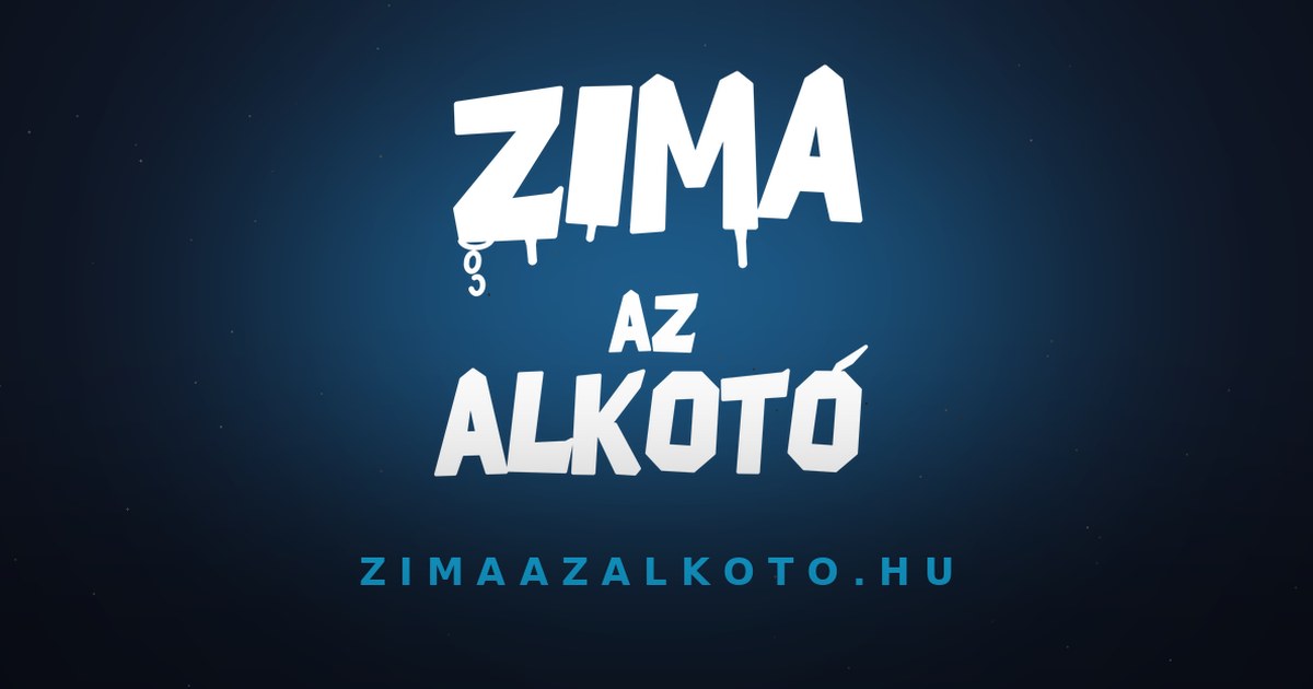 ZIMA, az Alkotó